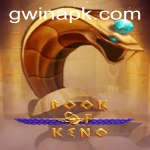 Exploring the World of BookOfKeno and the Concept of GWin
