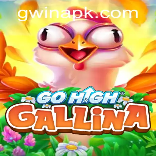Exploring GoHighGallina: The New Gaming Sensation with GWin